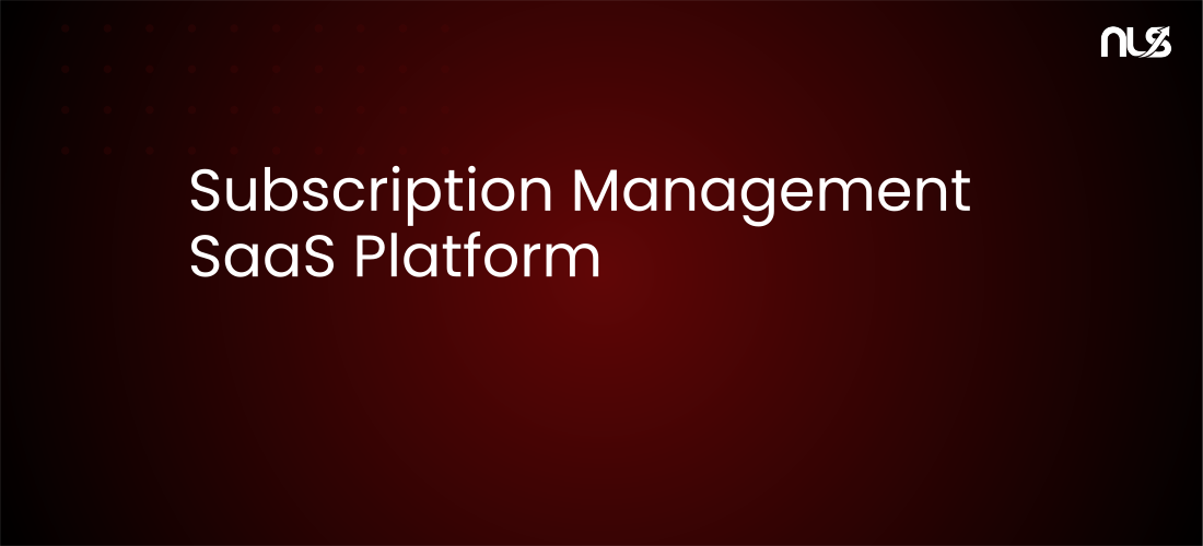 Subscription Management SaaS Platform