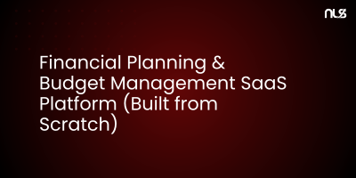 Financial Planning & Budget Management SaaS Platform (Built from Scratch)
