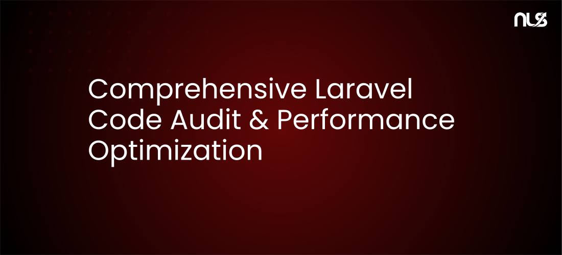 Comprehensive Laravel Code Audit & Performance Optimization